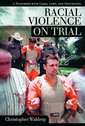 Racial Violence on Trial