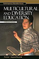 Multicultural and Diversity Education