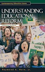 Understanding Educational Reform