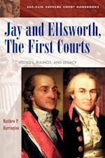 Jay and Ellsworth, The First Courts