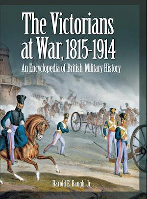 The Victorians at War, 1815-1914