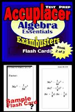 Accuplacer Test Prep Algebra Review--Exambusters Flash Cards--Workbook 2 of 3