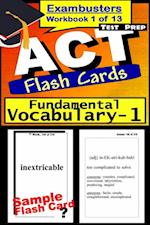 ACT Test Prep Essential Vocabulary Review--Exambusters Flash Cards--Workbook 1 of 13