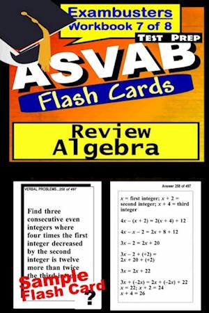 ASVAB Test Prep Algebra Review--Exambusters Flash Cards--Workbook 7 of 8