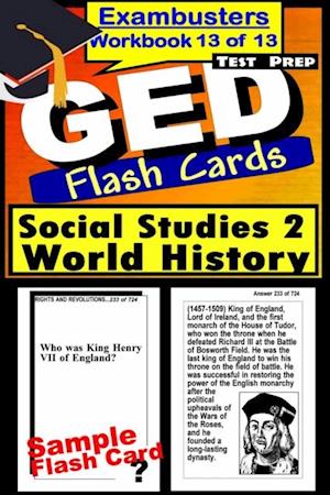 GED Test Prep Social Studies 2: World History Review--Exambusters Flash Cards--Workbook 13 of 13