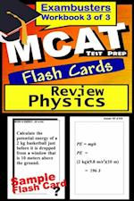 MCAT Test Prep Physics Review--Exambusters Flash Cards--Workbook 3 of 3