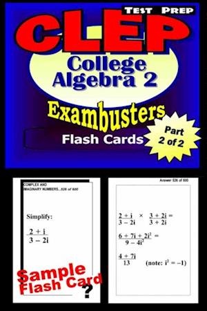 CLEP College Algebra Test Prep Review--Exambusters Algebra 2-Trig Flash Cards--Workbook 2 of 2