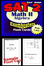 SAT Math Level II Test Prep Review--Exambusters Algebra 1 Flash Cards--Workbook 1 of 2