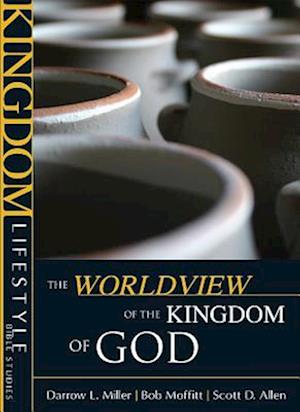 The Worldview of the Kingdom