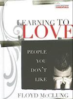 Learning to Love People You Don't Like