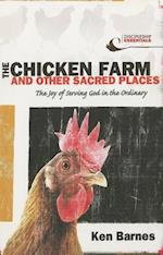 The Chicken Farm and Other Sacred Places