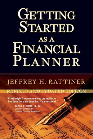 Getting Started as a Financial Planner, Revised and Updated Edition