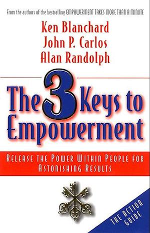 The 3 Keys to Empowerment