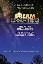 Dreamcrafting