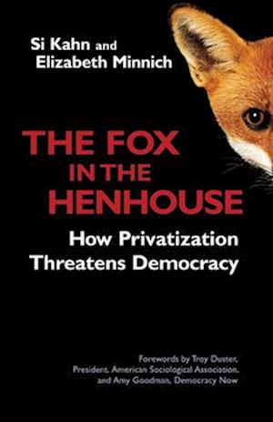 The Fox in the Henhouse