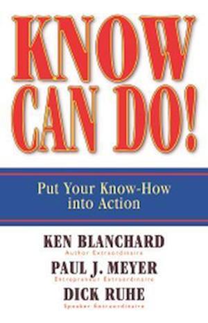 Know Can Do! Put Your Know-How into Action