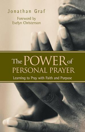 The Power of Personal Prayer