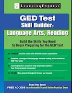 GED Test Skill Builder: Language Arts, Reading