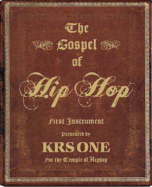 The Gospel Of Hip Hop