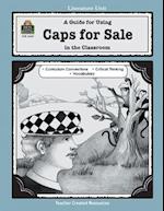 A Guide for Using Caps for Sale in the Classroom