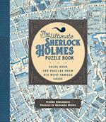 The Ultimate Sherlock Holmes Puzzle Book