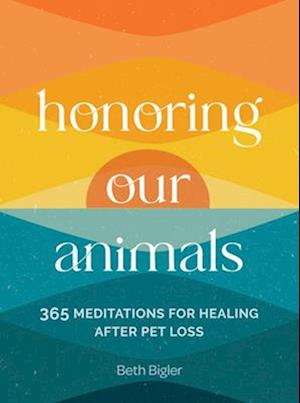 Honoring Our Animals