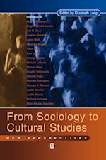 From Sociology to Cultural Studies: New Perspectives