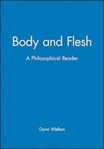 Body and Flesh – A Phiolosophical Reader
