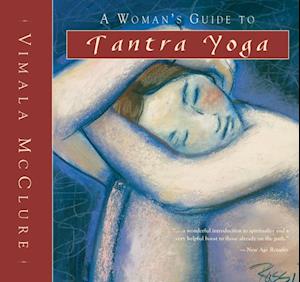 Woman's Guide to Tantra Yoga