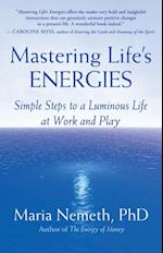 Mastering Life's Energies