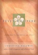 The Seven Whispers: A Spiritual Practice for Times Like These