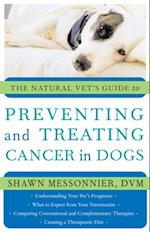 Natural Vet's Guide to Preventing and Treating Cancer in Dogs