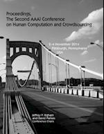 Proceedings, The Second AAAI Conference on Human Computation and Crowdsourcing