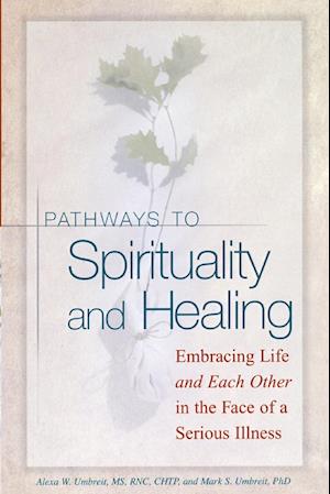 Pathways to Spirituality and Healing