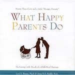 What Happy Parents Do