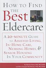 How to Find the Best Eldercare