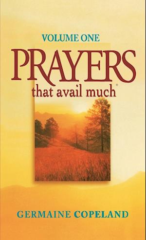 Prayers That Avail Much Vol. 1