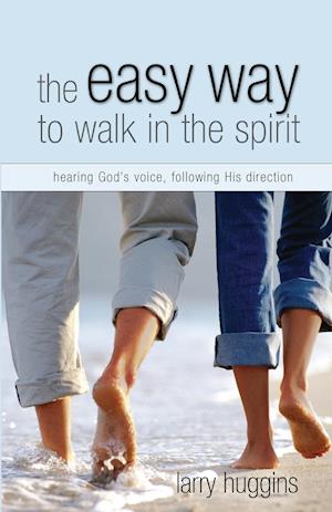 Easy Way to Walk in the Spirit