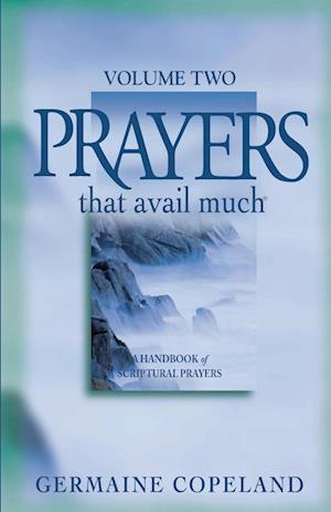 Prayers That Avail Much, Volume 2