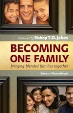 Becoming One Family