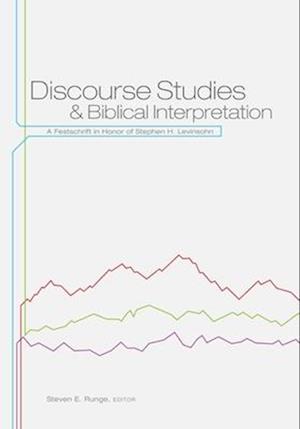 Discourse Studies and Biblical Interpretation