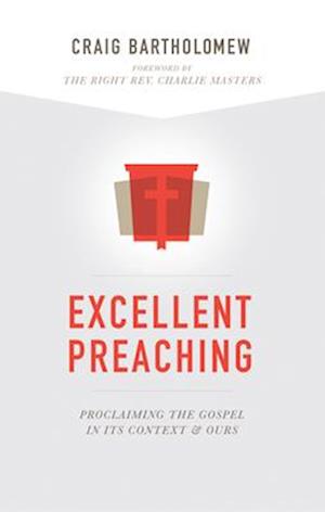 Proclaiming the Gospel in Its Context and Ours