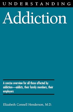 Understanding Addiction