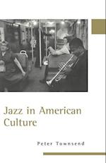 Townsend, P:  Jazz in American Culture