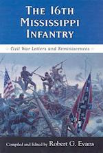 The Sixteenth Mississippi Infantry