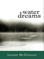 Water Dreams