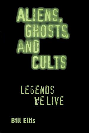 Aliens, Ghosts, and Cults