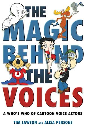 The Magic Behind the Voices