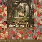 Threading the Generations