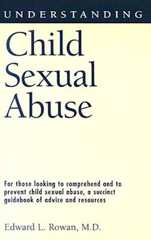 Understanding Child Sexual Abuse